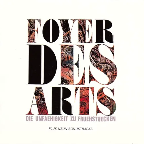 FOYER DES ARTS / フォイヤー・デス・アルツ / フォイ?ヤー!全員集合