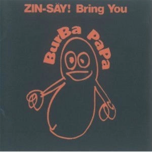 ZIN-SAY! / 人生 / バーバパパ