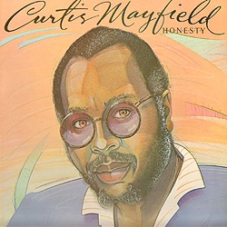 CURTIS MAYFIELD / カーティス・メイフィールド / オネスティ / HONESTY
