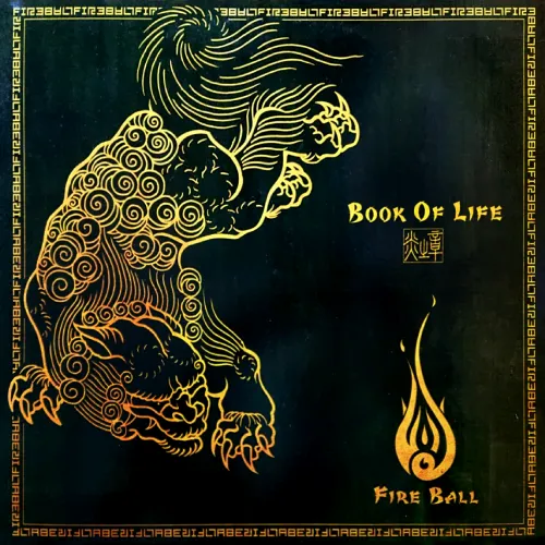 FIRE BALL / ファイアー・ボール / Book Of Life ～炎の章～