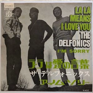 DELFONICS / デルフォニクス / ラ･ラは愛の言葉