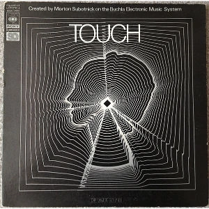 MORTON SUBOTNICK / モートン・サボトニック / TOUCH