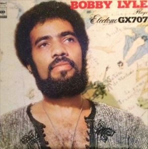BOBBY LYLE / ボビー・ライル / プレイズ･エレクトーンGX707