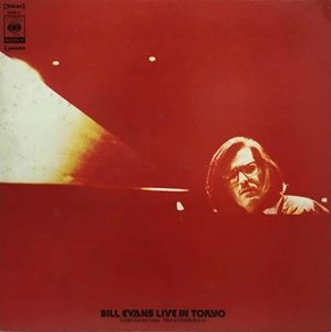 BILL EVANS / ビル・エヴァンス / ライブ･イン･トーキョー