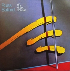 RUSS BALLARD / ラス・バラード / サード･ストローク