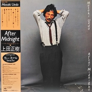 MASAKI UEDA / 上田正樹 / アフター・ミッドナイト / AFTER MIDNIGHT