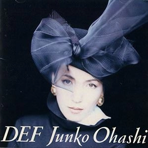 JUNKO OHASHI / 大橋純子 / DEF