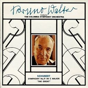 BRUNO WALTER / ブルーノ・ワルター / シューベルト: 交響曲第9番「ザ･グレート」