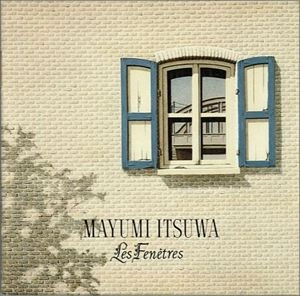 MAYUMI ITSUWA / 五輪真弓 / 窓 せめて愛を