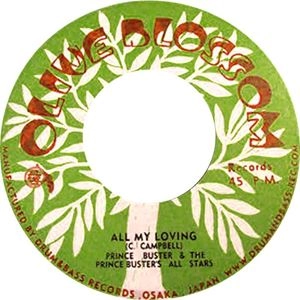 PRINCE BUSTER / プリンス・バスター / All My Loving / Nothing Takes Place Of You