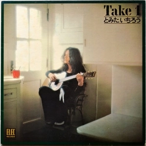 ICHIRO TOMITA / とみたいちろう / Take 1 / TAKE 1