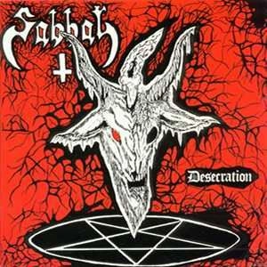 SABBAT (from Japan) / サバト / DESECRATION