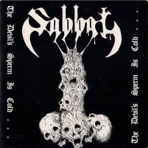 SABBAT (from Japan) / サバト / DEVIL'S SPERM IS COLD