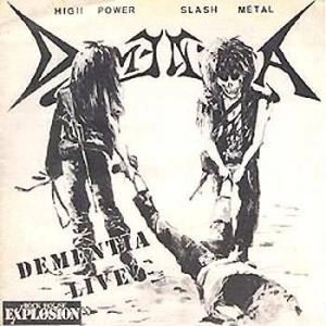DEMENTIA / DEMENTIA LIVE!