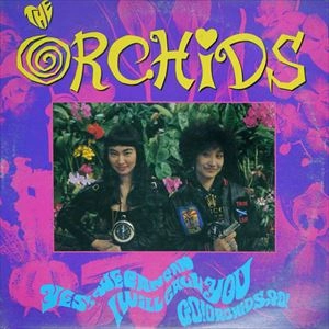 ORCHIDS (JP) / YES, WE CAN CAN