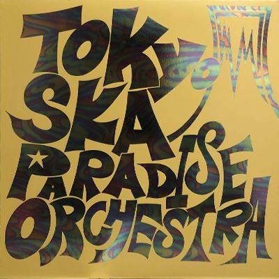 TOKYO SKA PARADISE ORCHESTRA / 東京スカパラダイスオーケストラ / TOKYO SKA PARADISE ORCHESTRA