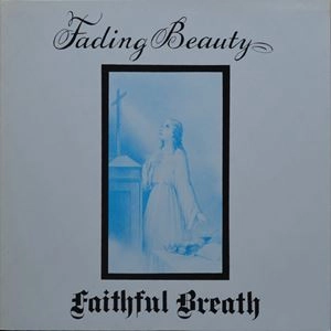 FAITHFUL BREATH / フェイスフル・ブリース / 失われた輝き