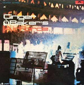 GINGER BAKER'S AIRFORCE / ジンジャー・ベイカーズ・エアフォース / ジンジャー･ベイカーズ･エア･フォース