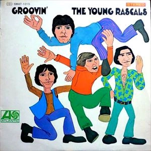 YOUNG RASCALS / ヤング・ラスカルズ / グルーヴィン