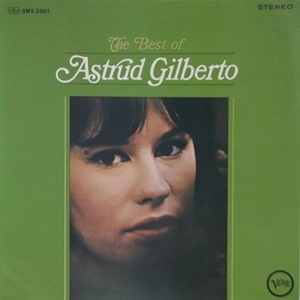 ASTRUD GILBERTO / アストラッド・ジルベルト / ベスト･オブ･アストラッド･ジルベルト