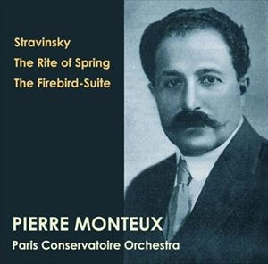 PIERRE MONTEUX / ピエール・モントゥー / ストラヴィンスキー：春の祭典 / STRAVINSKY: RITE OF SPRING