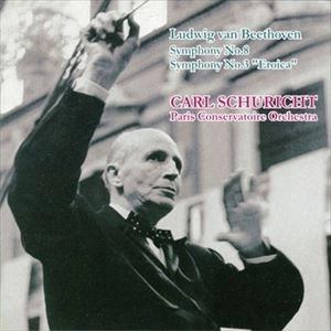 CARL SCHURICHT / カール・シューリヒト / ベートーヴェン：交響曲3&8番 / BEETHOVEN: SYMPHONIES NO.3 & NO.8