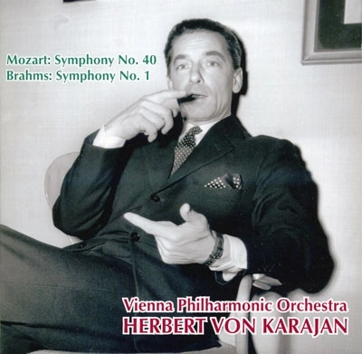 HERBERT VON KARAJAN / ヘルベルト・フォン・カラヤン / モーツァルト: 交響曲第40番/ブラームス: 交響曲第1番 / BRAHMS:SYMPHONY NO.1/MOZART:SYMPHONY NO.40