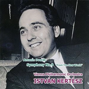 ISTVAN KERTESZ / イシュトヴァン・ケルテス / DVORAK:SYMPHONY NO.9