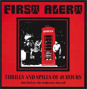 FIRST ALERT / THRILLS AND SPILLD OF 48HOURS