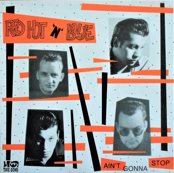 RED HOT'N'BLUE / AIN'T GONNA STOP