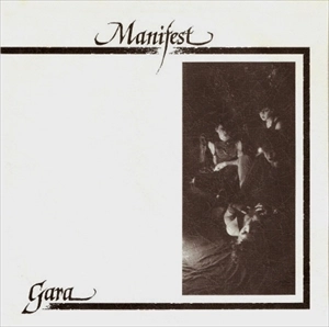 GARA / ガラ / マニフェスト / MANIFEST