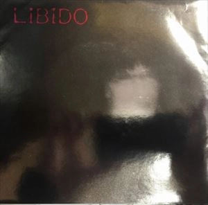 LIBIDO / リビドー