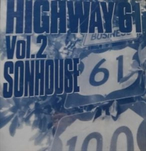 SONHOUSE / サンハウス / ハイウェイ61 VOL.2