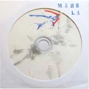 MAHER SHALAL HASH BAZ / マヘル･シャラル･ハシュ･バズ / MSHB LA: 2003/9/11 SPACELAND, L.A.～Maher goes to the city of the palms