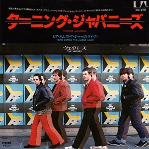 VAPORS / ヴェイパーズ / ターニング･ジャパニーズ
