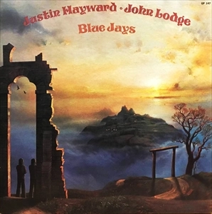 JUSTIN HAYWARD/JOHN LODGE / ジャスティン・ヘイワード&ジョン・ロッジ / ブルー･ジェイ