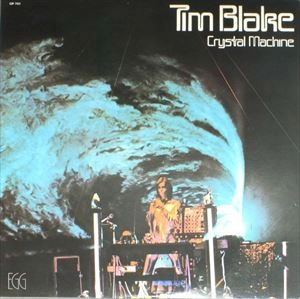 TIM BLAKE / ティム・ブレイク / クリスタル･マシーン