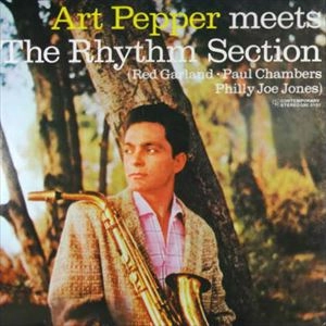ART PEPPER / アート・ペッパー / ミーツ･ザ･リズム･セクション