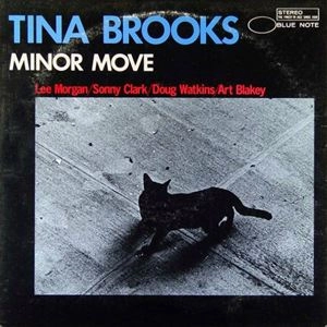 TINA BROOKS / ティナ・ブルックス / マイナー･ムーヴ