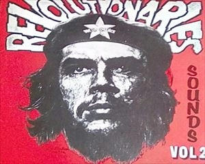 REVOLUTIONARIES / レヴォリューショナリーズ / 革命
