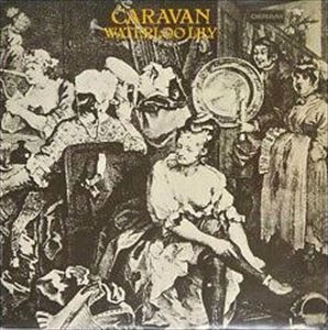 CARAVAN (PROG) / キャラバン / ウォータールー･リリー
