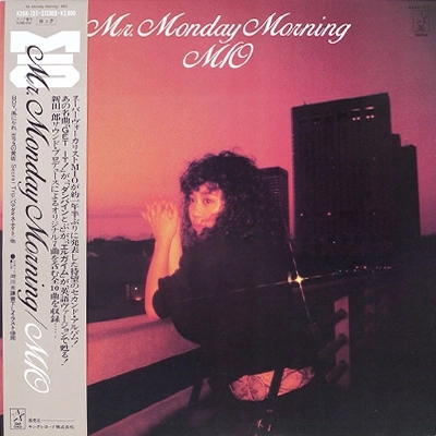 MIO / ミオ / Mr. Monday Morning