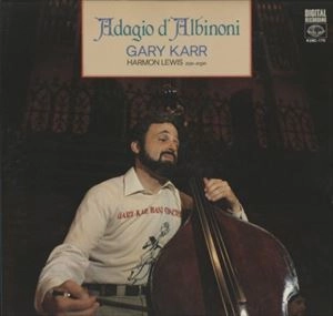 GARY KARR / ゲリー・カー / アルビノーニのアダージョ