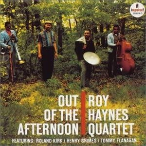 ROY HAYNES / ロイ・ヘインズ / アウト･オブ･ジ･アフターヌーン