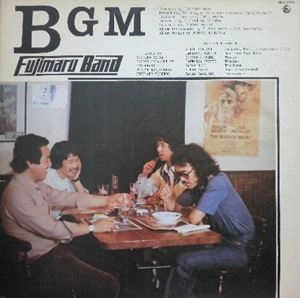 FUJIMARU BAND / 藤丸バンド / BGM