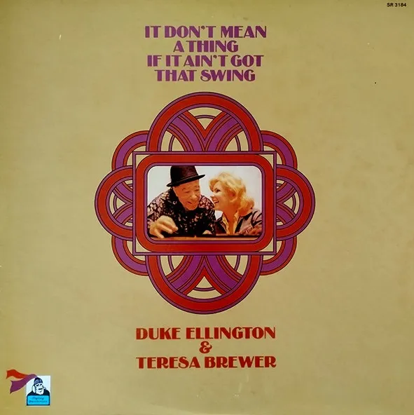 DUKE ELLINGTON & TERESA BREWER / デューク・エリントン&テレサ・ブリューワー / スイングしなけりゃ意味がない / IT DON'T MEAN A THING IF IT AIN'T GOT THAT SWING