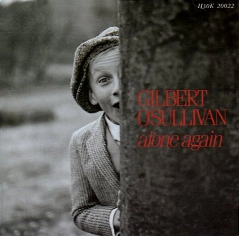 GILBERT O'SULLIVAN / ギルバート・オサリバン / アローン･アゲイン