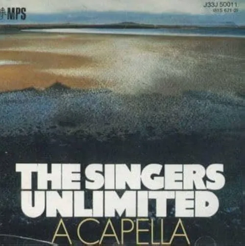 SINGERS UNLIMITED / シンガーズ・アンリミテッド / アカペラ