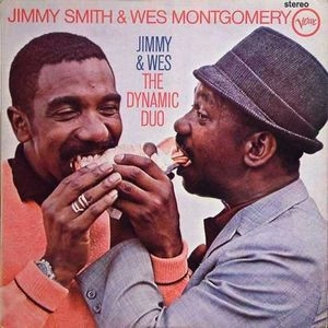 JIMMY SMITH & WES MONTGOMERY / ジミー・スミス&ウェス・モンゴメリー / ジミーとウェス <ダイナミック･デュオ> / JIMMY & WES - THE DYNAMIC DUO