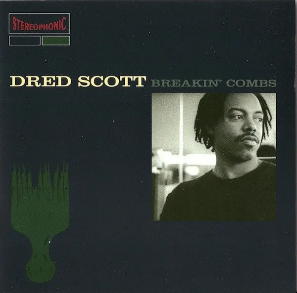 DRED SCOTT / ドレッド・スコット / ブレイキンコ-ムズ